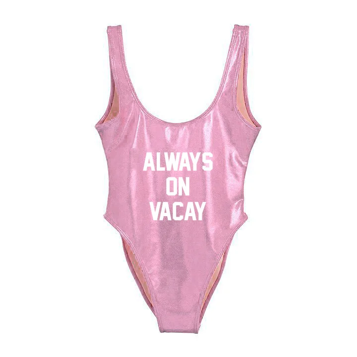 Chic Style ALWAYS ON VACAY [SWIMSUIT]