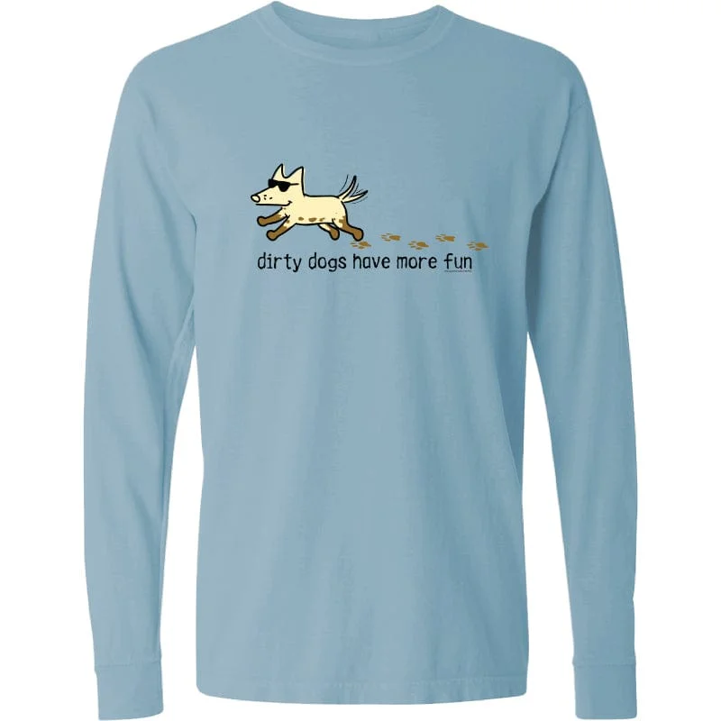 Stylish Savings Dirty Dog Have More Fun - Classic Long-Sleeve T-Shirt